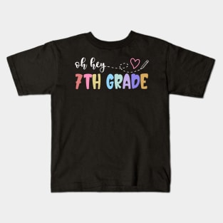 Back To School Oh Hey 7th Grade Teachers Women Student Kids T-Shirt